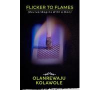 FLICKER TO FLAMES: Revival begins with a man