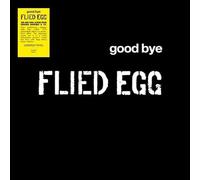 flied egg - Good Bye [VINYL]