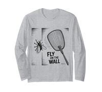 Flies On A Wall Fly Design Fun for Kids and Teachers Idiom Long Sleeve T-Shirt