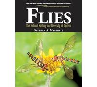 Flies: The Natural History and Diversity of Diptera: The Natural History & Diversity of Diptera