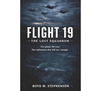 Flight 19: The Lost Squadron