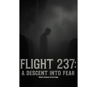 Flight 237: A Descent into Fear