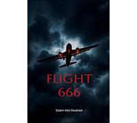 Flight 666: 100 True Stories of Cursed Flights and Aviation Nightmares (Disasters & Accidents)