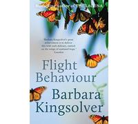 Flight Behaviour by Kingsolver. Barbara ( 2013 ) Paperback