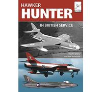 Flight Craft 16: The Hawker Hunter in British Service