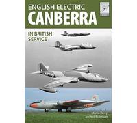 Flight Craft 17: The English Electric Canberra in British Service