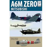 Flight Craft 22: Mitsubishi A6M Zero: (Flight Craft)