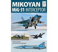 Flight Craft 8: Mikoyan MiG-31: Defender of the Homeland
