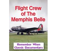 Flight Crew of The Memphis Belle