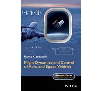 Flight Dynamics and Control of Aero and Space Vehicles – Aerospace Series – Wiley-VCH