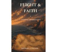 Flight & Faith: A Story of A Runaway Slave
