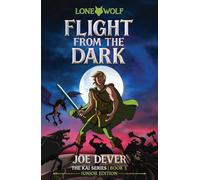 Flight from the Dark (Junior Edition) : Lone Wolf #1