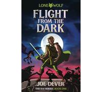 Flight from the Dark: Lone Wolf Junior Edition 1