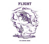 Flight - Im Coming Home [VINYL]