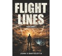 Flight Lines: Volume 1