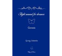 Flight manual for dreamers - Genesis (Flight manuals for dreamers)