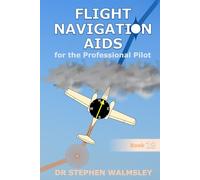 Flight Navigation Aids for the Professional Pilot (Aviation Books Professional Pilot Series)