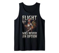 Flight Never Option Flightless Birds Medieval Viking Chicken Tank Top