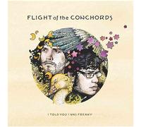 Flight Of The Conchords - I Told You I Was Freaky [VINYL]