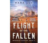 Flight of the Fallen (Volume 2) (Magebike Courier)