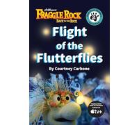Flight of the Flutterflies: 2 (Fraggle Rock: Back to the Rock)