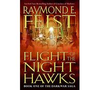 Flight of the Night Hawks (The Darkwar Saga, 1)