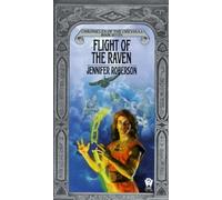 Flight of the Raven: Chronicles of Cheysuli No. 7
