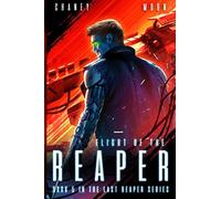 Flight of the Reaper: An Intergalactic Space Opera Adventure: 5 (The Last Reaper)