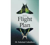 Flight Plan: Poems