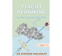 Flight Planning for the Commercial Pilot (Aviation Books Commercial Pilot Series)