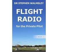 Flight Radio for the Private Pilot (Aviation Books Private Pilot Series)