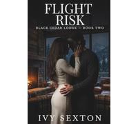Flight Risk: 2 (Black Cedar Lodge)