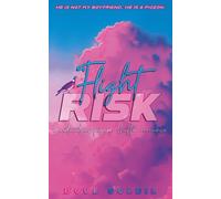 Flight Risk: A fake dating fated mates pigeon shifter romance