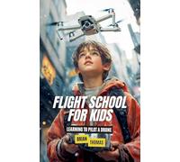 Flight School for Kids: Learning to Pilot a Drone