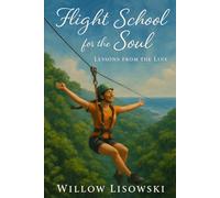 Flight School for the Soul: Lessons from the Line