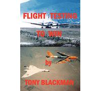 Flight Testing to Win