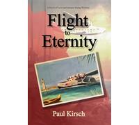 Flight to Eternity: A Novel of Love and Intrigue during Wartime (Improbable Spies)