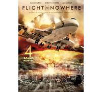 Flight to Nowhere Includes 4 Bonus Movies