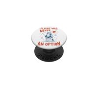 Flight Was Never An Option Dark Humor Funny Penguin Meme PopSockets Adhesive PopGrip