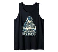 Flight was Never an Option Penguin Men Women Funny Tank Top