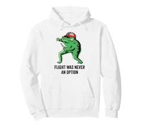 Flight was Never an Option Sarcastic frog Graphic humor Pullover Hoodie