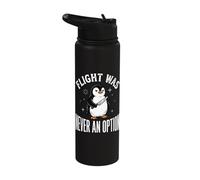 Flight was Never an Option Stainless Steel Insulated Water Bottle