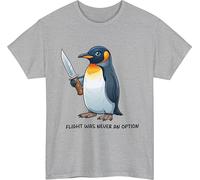 Flight was Never an Option T-Shirt - Funny Penguin Meme Knife Shirt - Animal Joke Offensive Top Heather Grey