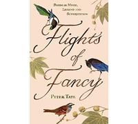Flights of Fancy: Birds in Myth, Legend and Superstition