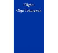 Flights: Olga Tokarczuk