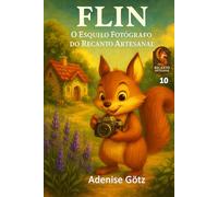 Flin O Esquilo Fotógrafo do Recanto Artesanal: 10