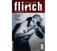 Flinch: The Complete Collection