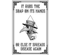 Flinelife It Rubs The Soap On Its hands Sign, 8 X 12, Plague Doctor Wash Your Hands Sign, Gothic Bathroom Decor