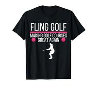 Fling Golf Making Golf Courses Great Again Womens Fling Golf T-Shirt