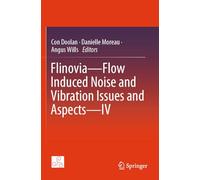 Flinovia-Flow Induced Noise and Vibration Issues and Aspects-IV